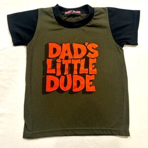 Dads little dude shirt